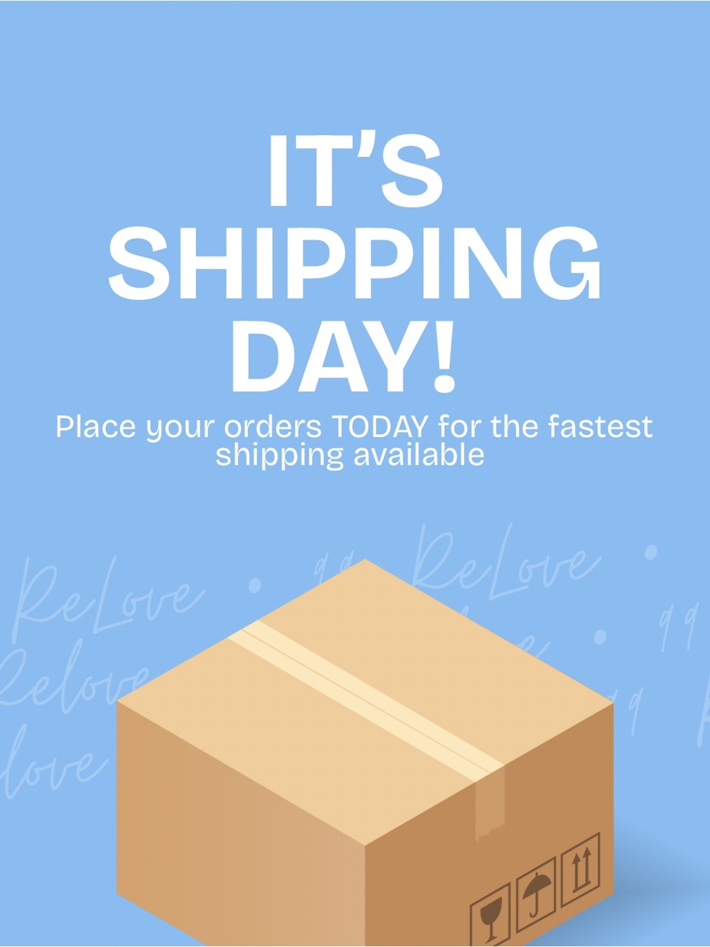 Shipping day